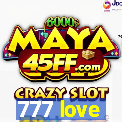 777 love